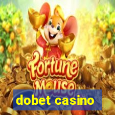 dobet casino